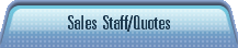 Sales Staff/Quotes